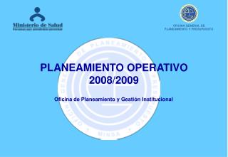 PLANEAMIENTO OPERATIVO 2008/2009