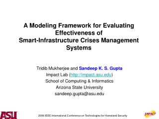 Tridib Mukherjee and Sandeep K. S. Gupta Impact Lab ( impact.asu )