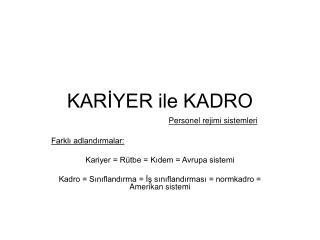 KARİYER ile KADRO