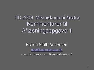 HD 2009: Mikroøkonomi #extra Kommentarer til Afløsningsopgave 1