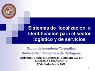 Sistemas de localización e identificación para el sector logístico y de servicios