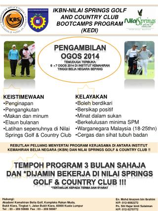 IKBN-NILAI SPRINGS GOLF AND COUNTRY CLUB BOOTCAMPS PROGRAM (KEDI)