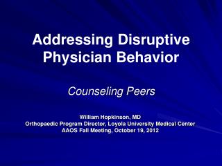 Addressing Disruptive Physician Behavior