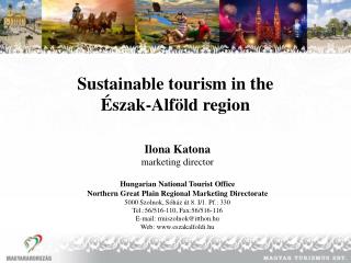 Sustainable tourism in the Észak-Alföld region
