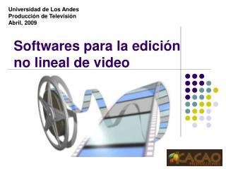 Softwares para la edición no lineal de video