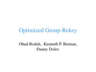 Optimized Group-Rekey