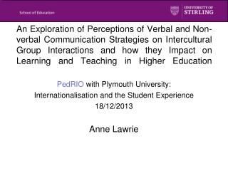 PedRIO with Plymouth University: Internationalisation and the Student Experience 18/12/2013