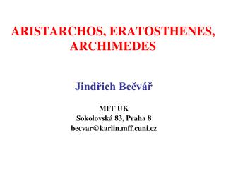 ARISTARCHOS, ERATOSTHENES, ARCHIMEDES