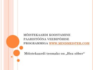 mõistekaardi koostamine paaristööna veebipõhise programmiga mindmeister
