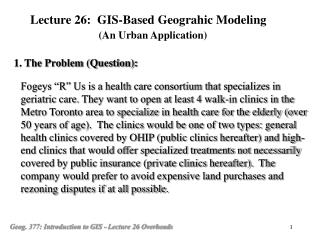 Lecture 26: GIS-Based Geograhic Modeling (An Urban Application)