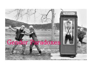 Gender Paradoxes