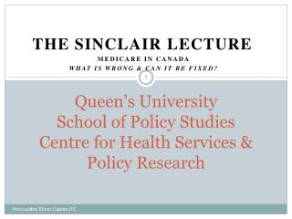 Queen’s University School of Policy Studies Centre for Health Services &amp; Policy Research