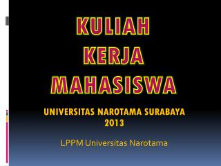 UNIVERSITAS NAROTAMA SURABAYA 2013 LPPM Universitas Narotama