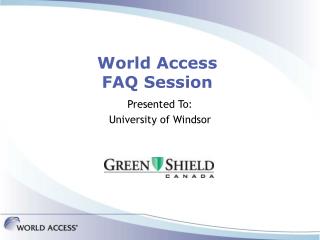 World Access FAQ Session