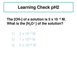 Learning Check pH2