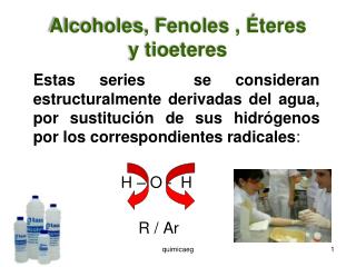 Alcoholes, Fenoles , Éteres y tioeteres