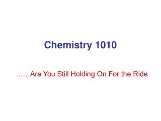 Chemistry 1010