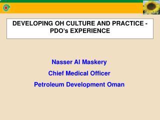 DEVELOPING OH CULTURE AND PRACTICE - PDO’s EXPERIENCE