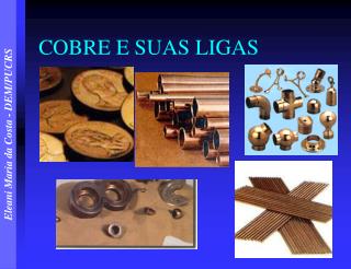 COBRE E SUAS LIGAS