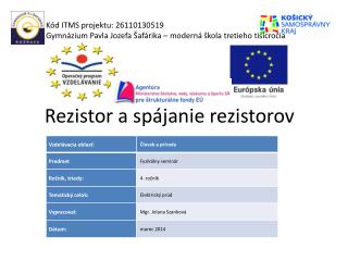 Rezistor a spájanie rezistorov