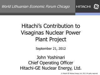 Hitachi’s Contribution to Visaginas Nuclear Power Plant Project