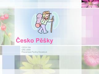 Česko Pěšky