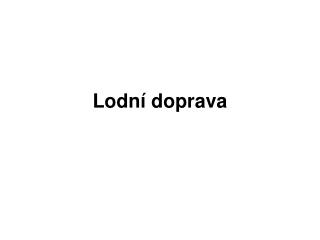 Lodní doprava