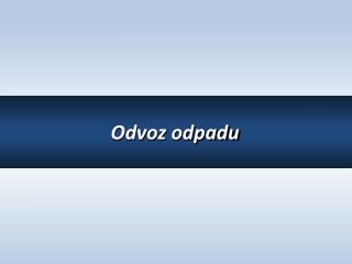 Odvoz odpadu