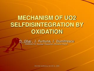 MECHANISM OF UO2 SELFDISINTEGRATION BY OXIDATION
