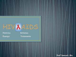 HIV AIDS