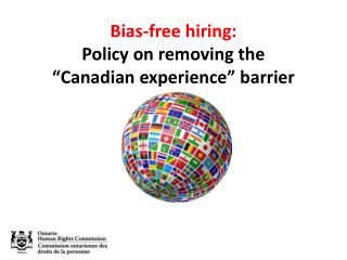 Bias-free hiring: Policy on removing the “Canadian experience” barrier