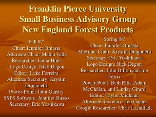 Franklin Pierce University Small Business Advisory Group New England Forest Products