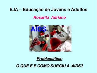 EJA – Educação de Jovens e Adultos