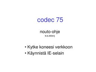 codec 75