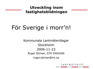 Utveckling inom fastighetsbildningen