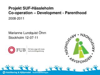 Projekt SUF-Hässleholm Co-operation – Development - Parenthood