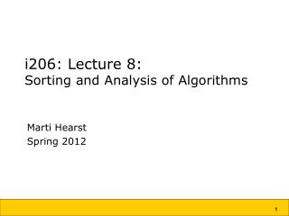 i206: Lecture 8: Sorting and Analysis of Algorithms