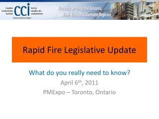 Rapid Fire Legislative Update