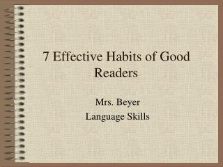 7 Effective Habits of Good Readers