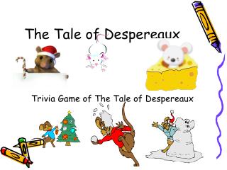 The Tale of Despereaux