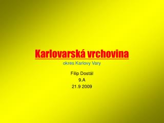 Karlovarská vrchovina okres Karlovy Vary