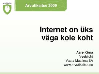 Arvutikaitse 2009
