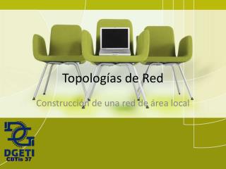 Topologías de Red