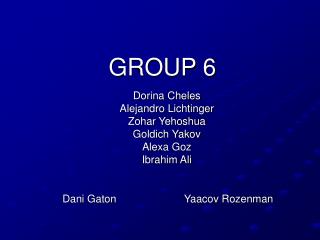 GROUP 6