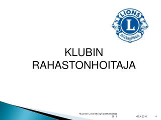 KLUBIN RAHASTONHOITAJA