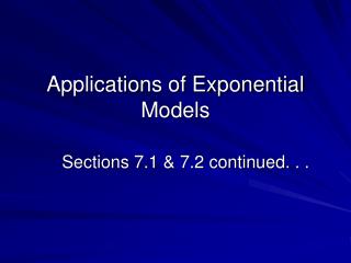 Applications of Exponential Models