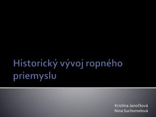 Historický vývoj ropného priemyslu