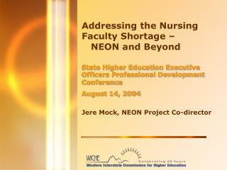 Addressing the Nursing Faculty Shortage – NEON and Beyond