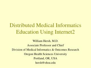 Distributed Medical Informatics Education Using Internet2