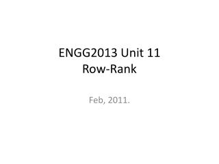 ENGG2013 Unit 11 Row-Rank